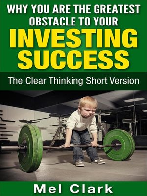cover image of Why You Are the Greatest Obstacle to Your Investing Success